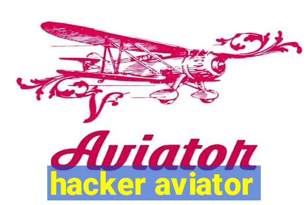 hacker aviator